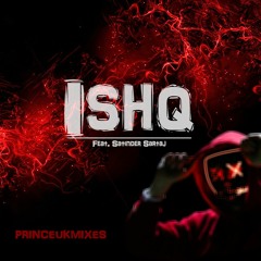 Ishq - PrinceUKMusic