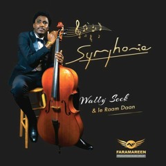 Mixtapes Wally Ballago Seck [ Symphonie Album 2019]