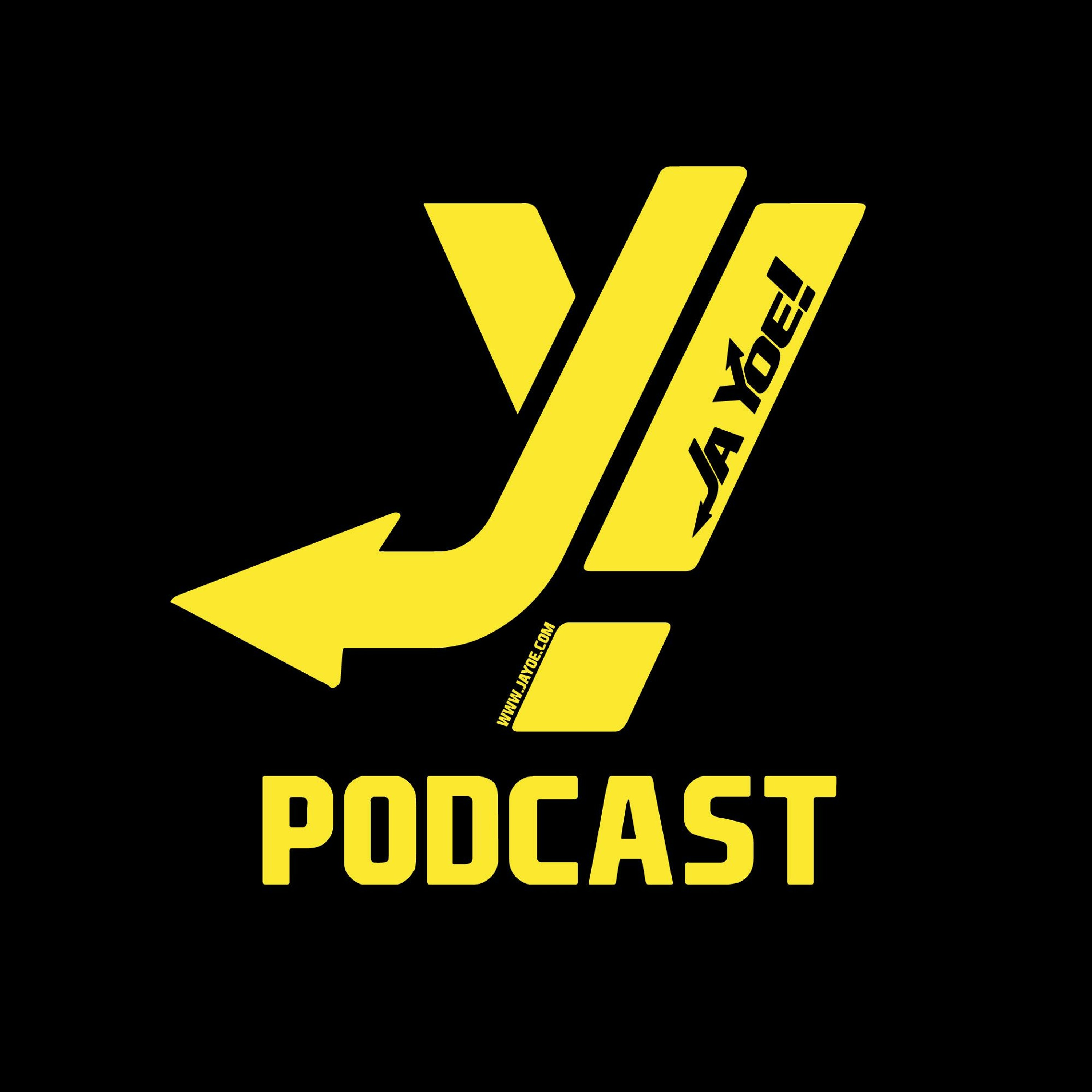 JaYoe Nation Podcast!