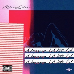 MizzyChee - Wassup Wit U (Explicit) - (Zae France x MizzyLott)