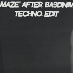 Maze - After Basdinim(Ofek Yom Tov X Shaked BM)Techno Edit