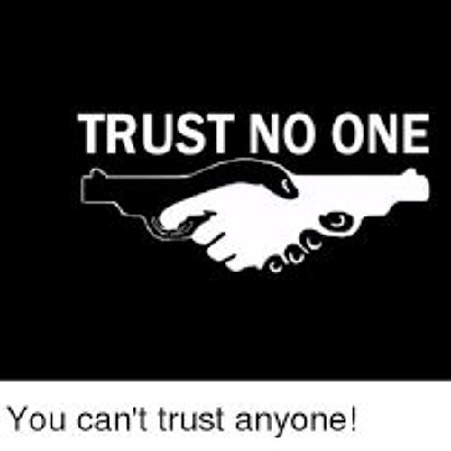 Trust No One Images Stream Trust No One By Bodybag The Maab | Listen Online For Free On  Soundcloud