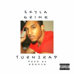 Turn 2 Rap - Prod by EZENCE - FT Skyla Grime