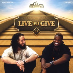 5 - Deen Squad - Live To Give