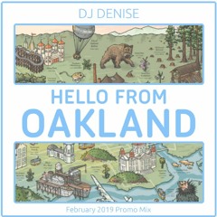 DJ Denise - Hello from Oakland