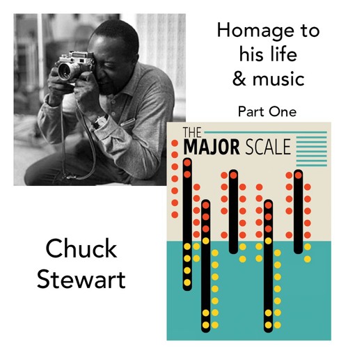 Stream The Major Scale Chuck Stewart Pt 1 by WUCF Listen online for free on SoundCloud