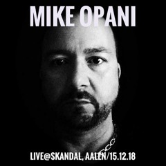 [Live - Recording]  MIKE OPANI @ Skandal   Aalen 2018