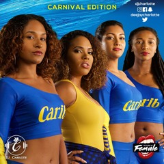 The Future Is Female Volume 4 (Carnival Edition) Sponsored by Carib Beer