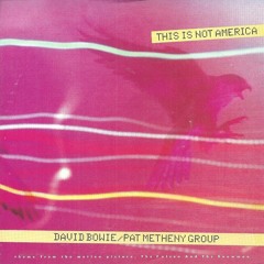 Pat Metheny & David Bowie - this is not america (mikeandtess edit 4 mix)