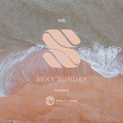 Sexy Sunday Radio Show 446 - IBIZA GLOBAL RADIO