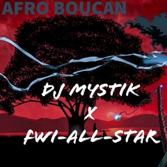 Afro Boucan Dj Mystik