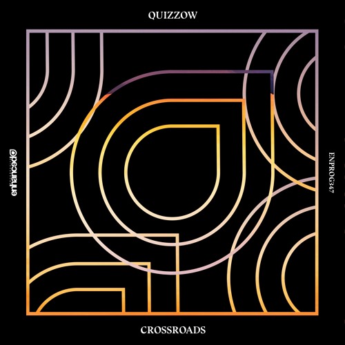 Quizzow - Crossroads [OUT NOW]