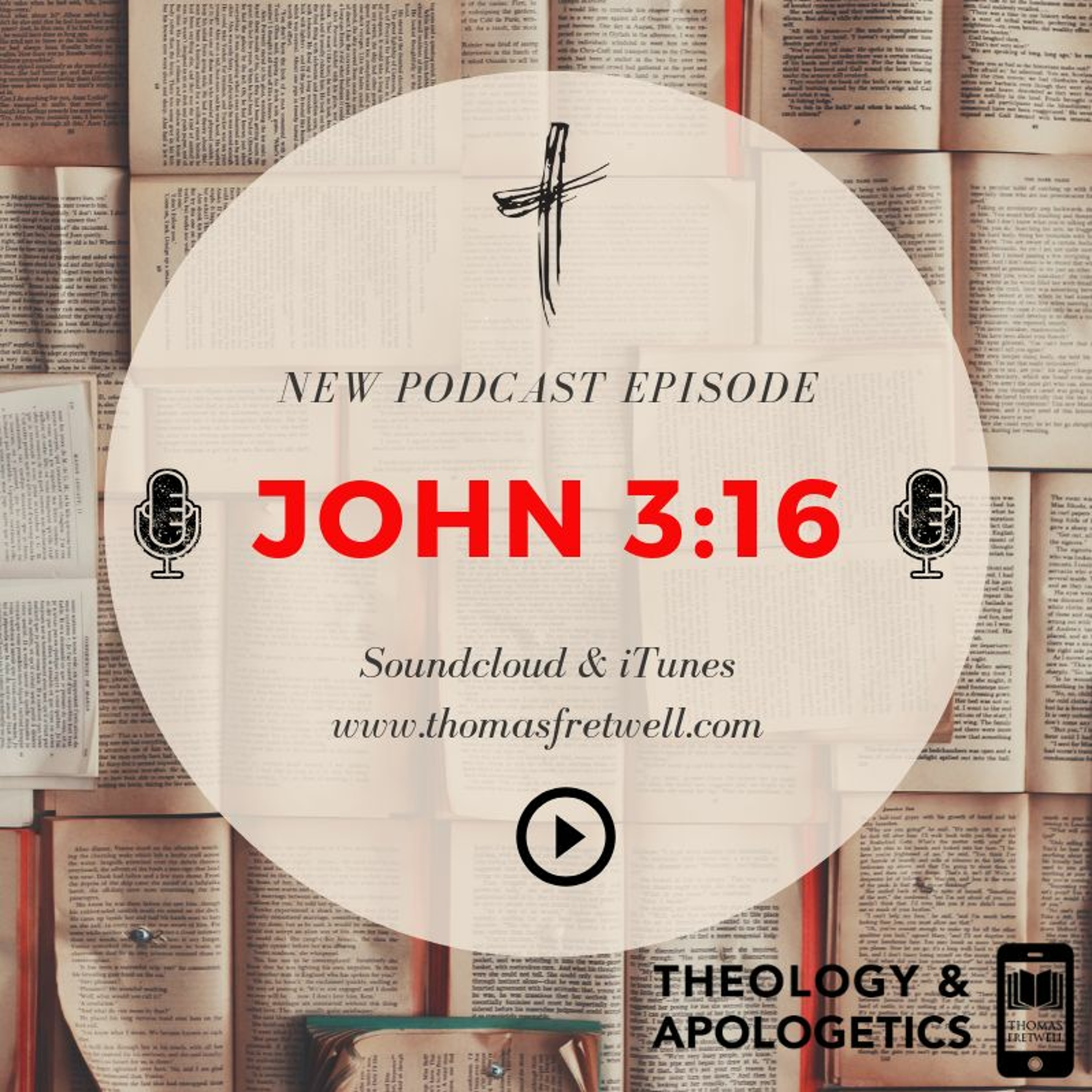 Theology and Apologetics Podcast