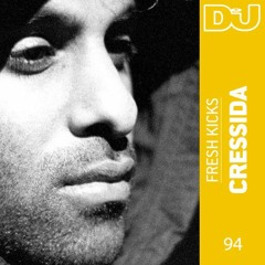 Fresh Kicks 94: Cressida