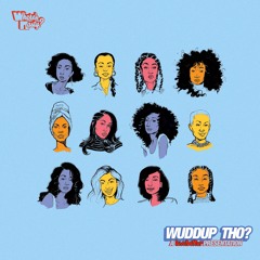 wuddup tho (mix)