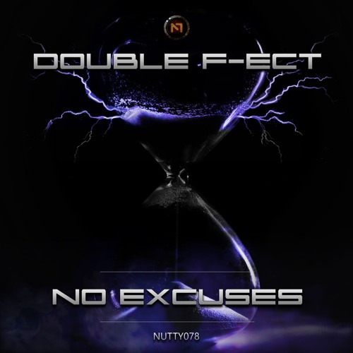 Double F - Ect - No Excuses