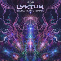 Lyktum - Sacred Plants (TOT Remix)