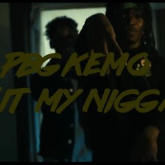 PBG Kemo - Wit My Niggaz (Prod. DiGi Prada)