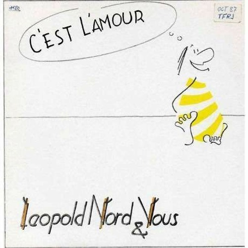 Stream LEOPOLD NORD & VOUS - C'est L'Amour (Dj Nobody Cupidon Re Edit).mp3  by DJ NOBODY | Listen online for free on SoundCloud