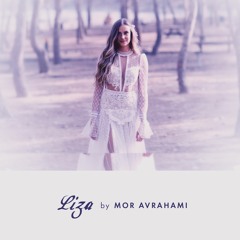 Mor Avrahami - Liza (Original Mix)