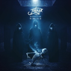 Jalaya - Resurrection (Trigem and Vaedynn Remix)