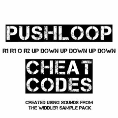 Pushloop - Cheat Codes [FREE DOWNLOAD]