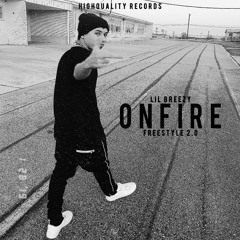 Lil BreeZy - OnFire [Freestyle 2.0]