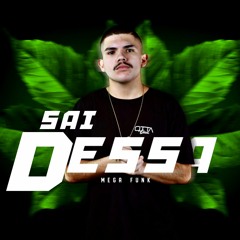 MEGA FUNK SAI DESSA - OTTA OLIVER - FEVEREIRO 2K19