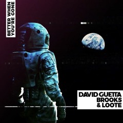 David Guetta, Brooks & Loote - Better When You're Gone (iMattix Bootleg)
