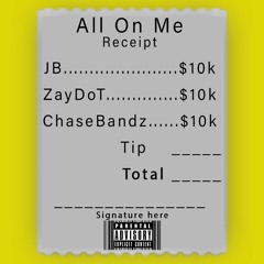 All On Me feat. ZaYDoT x Chase Bandz (prod. KiddFreddo)