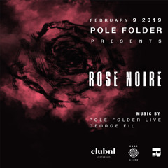 Live At Rose Noire - February 2019
