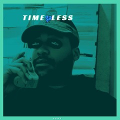 Timeless [Prod. by Insession Productions]