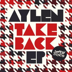 FREE DOWNLOAD: Aylen - Take Back - Country Club Disco