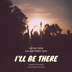 I'll Be There By Jess Glynne (Cover)