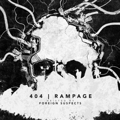 404 & Rampage (Heist Pack #1 by Foreign Suspects)