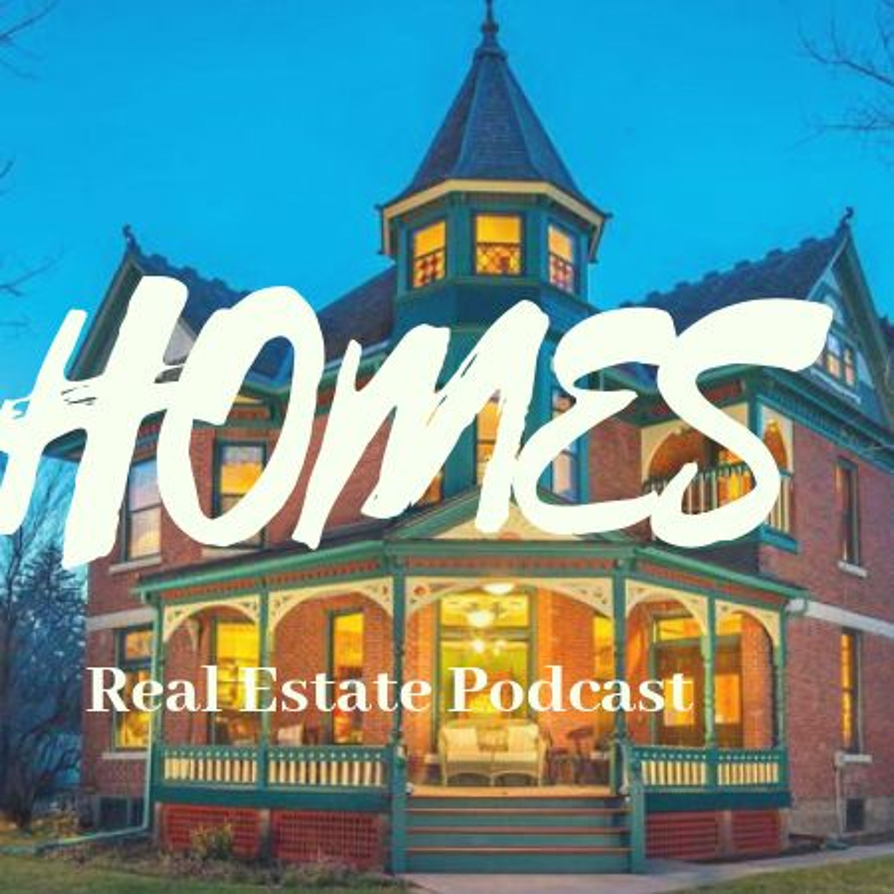 HOMES Real Estate Podcast