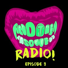 AND THEN SOME RADIO 003