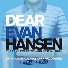 Dear Evan Hansen Deluxe Album + Cut Songs