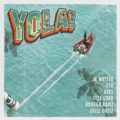 Bodega Bamz ft ETO x Axel x Flee Lord x JR Writer x Joell Ortiz - YOLA