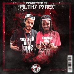 Filthy Pyrex - Evolution  (CONNECTED EP )