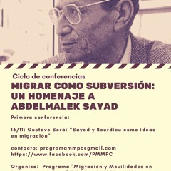 Conferencia de Gustavo Sora "Sayad y Bourdieu como ideas en migración"