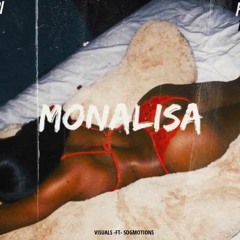 Monalisa ft. Manlikepapi