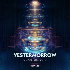 Yestermorrow_Quantum Void