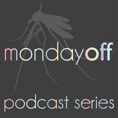 monday off podcast series