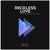 Artwork for Bethel - Reckless Love (Reyer & Retain remix) feat. Junior Effah-Bekoe