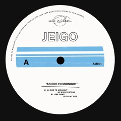 AM001 // Jeigo - An Ode To Midnight EP