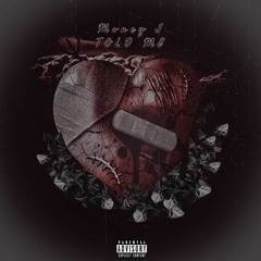 Money J - Told Me