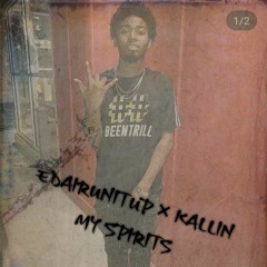 Edairunitup - Kalling My Spirit Remix