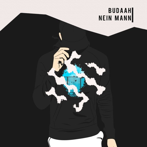 Budaah - Nein Mann
