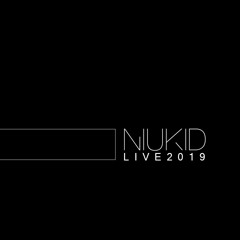 Niukid Live 2019 / Snipped
